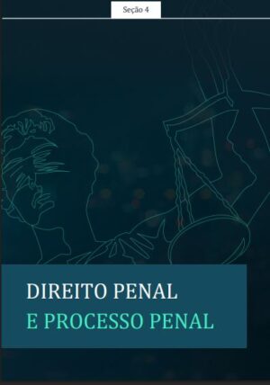 Direito Penal - Seção 04 -Alegações Finais