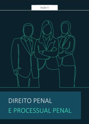 05 Direito Penal - Seção 05 Denúncia Criminal